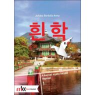 A koreai nyelv kezdő lépései 1. Tankönyv