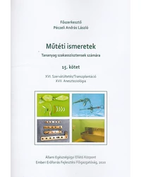 Műtéti ismeretek szakasszisztensek számára