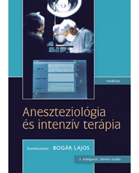 Aneszteziológia – Intenzív terápia