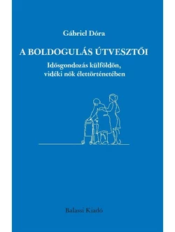 A boldogulás útvesztői