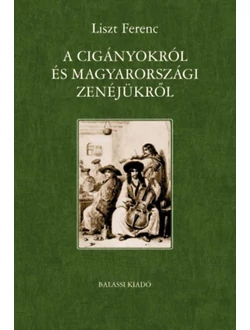 A cigányokról és magyarországi zenéjükről