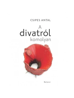 A divatról komolyan