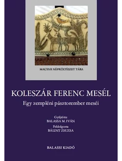 Koleszár Ferenc mesél