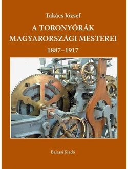 A toronyórák magyarországi mesterei