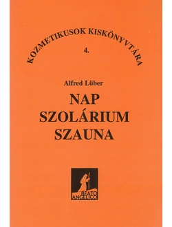Nap, szolárium, szauna