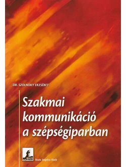 Szakmai kommunikáció a szépségiparban
