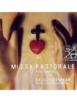 Missa pastorale - Pásztormise CD