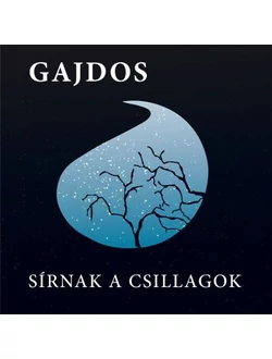 Sírnak a csillagok (CD)