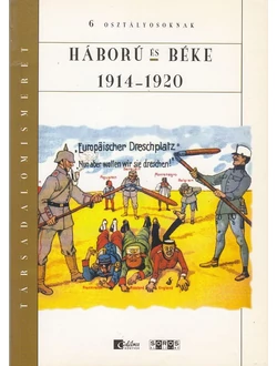 Háború és béke 1914-1920