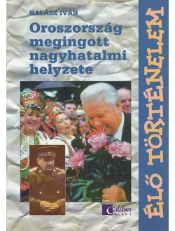 Oroszország megingott nagyhatalmi helyzete
