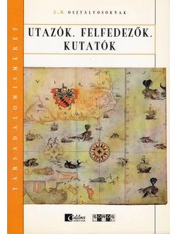 Utazók, felfedezők, kutatók