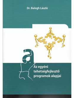 Az egyéni tehetségfejlesztő programok alapjai