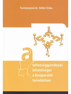 A tehetséggondozás lehetőségei a kooperatív tanulásban