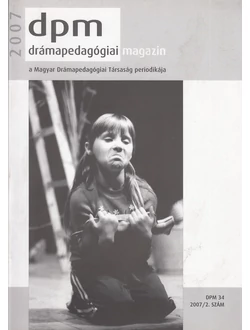 Drámapedagógiai Magazin 2007/2.