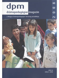 Drámapedagógiai Magazin 2008/2.