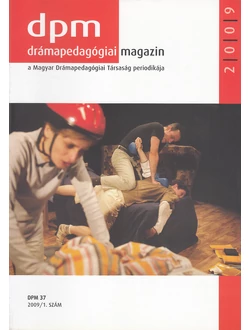 Drámapedagógiai Magazin 2009/1.