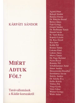 Miért adtuk föl?