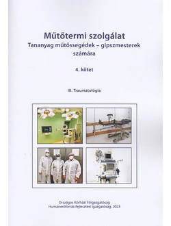 Műtőtermi szolgálat 4. kötet