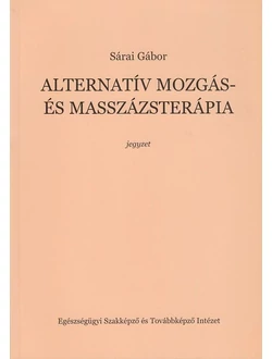 Alternatív mozgás- és masszázsterápia