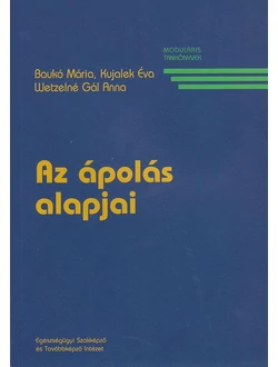 Az ápolás alapjai