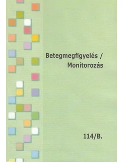 Betegmegfigyelés / Monitorozás A-B
