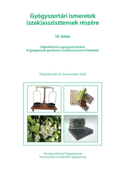 Gyógyszertári ismeretek (szak)asszisztensek részére 10.