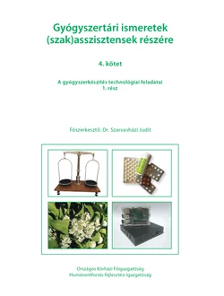 Gyógyszertári ismeretek (szak)asszisztensek részére  4.