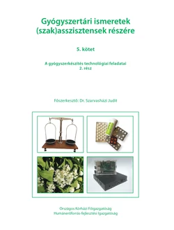 Gyógyszertári ismeretek (szak)asszisztensek részére  5.