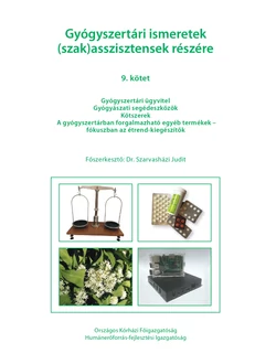 Gyógyszertári ismeretek (szak)asszisztensek részére  9.