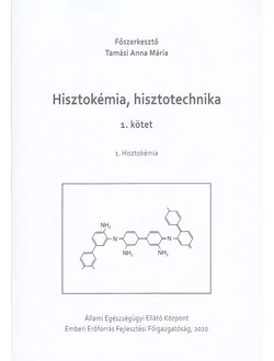 Hisztokémia, hisztotechnika 1-3.