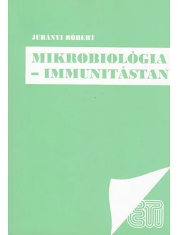 Mikrobiológia - immunitástan