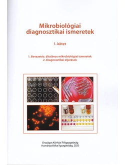 Mikrobiológiai diagnosztikai ismeretek 1.