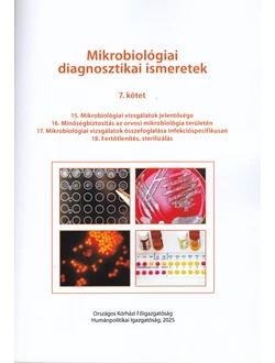 Mikrobiológiai diagnosztikai ismeretek 7.