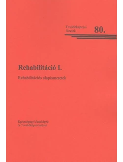 Rehabilitáció I.
