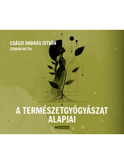 A természetgyógyászat alapjai