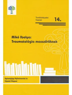 Traumatológia masszőröknek