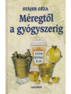 Méregtől a gyógyszerig