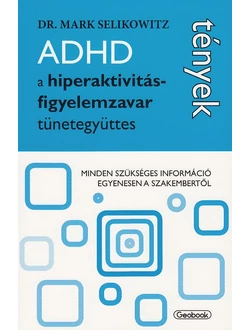 ADHD a hiperaktivitás-figyelemzavar tünetegyüttes