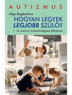 Hogyan legyek legjobb szülő?