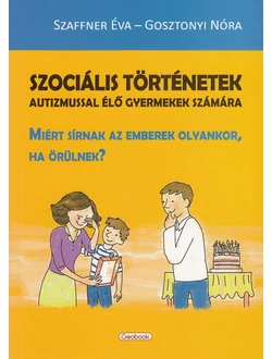 Szociális történetek autizmussal élő gyermekek számára