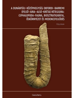A Dunántúli-középhegység oxfordi-barremi (felső-jura-alsó-kréta) rétegsora