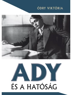 Ady és a hatóság