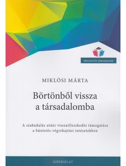Börtönből vissza a társadalomba