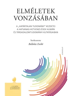 Elméletek vonzásában