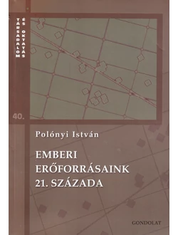 Emberi erőforrásaink 21. százada