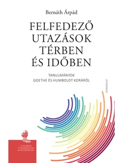 Felfedező utazások térben és időben