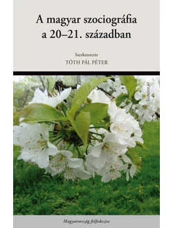 A magyar szociográfia a 20-21. században