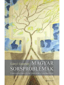 Magyar sorsproblémák