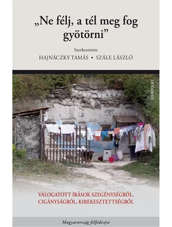 „Ne félj, a tél meg fog gyötörni”