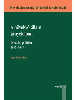 A növekvő állam árnyékában